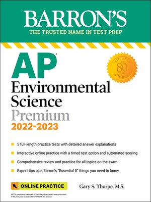 cover image of AP Environmental Science Premium, 2022-2023: Comprehensive Review with 5 Practice Tests, Online Learning Lab Access + an Online Timed Test Option